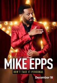 Mike Epps: Dont Take It Personal